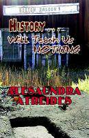 【预售】History Will Teach Us Nothing