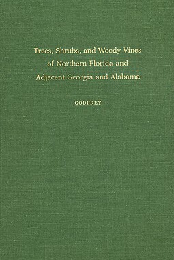 【预售】Trees, Shrubs, and Woody Vines of Northern Florida