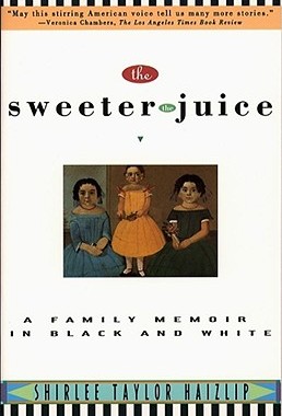 【预售】Sweeter the Juice: A Family Memoir in Black and