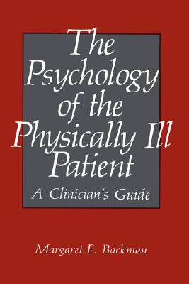 【预售】The Psychology of the Physically Ill Patient: A