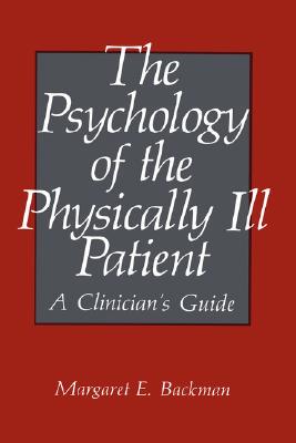 【预售】The Psychology of the Physically Ill Patient: A