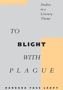 【预售】To Blight with Plague: Studies in a Literary Theme
