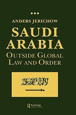 【预售】saudi arabia: outside global law and order: a