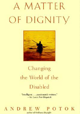 【预售】A Matter of Dignity: Changing the World of the