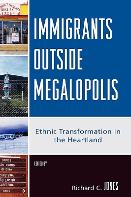 【预售】Immigrants Outside Megalopolis: Ethnic