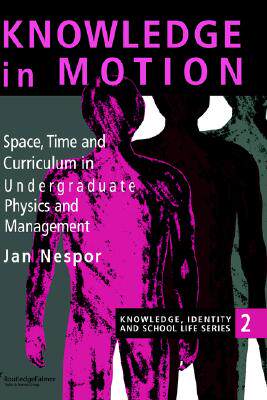 【预售】Knowledge in Motion: Space, Time and Curriculum in
