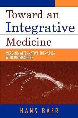 【预售】Toward an Integrative Medicine: Merging Alternative
