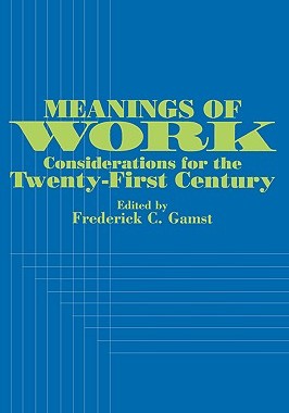 【预售】Meanings of Work: Considerations for the Twentyirst