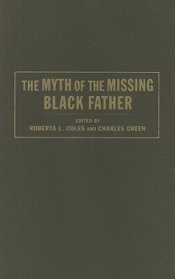 【预售】The Myth of the Missing Black Father