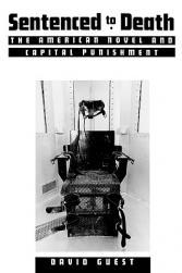 【预售】Sentenced to Death: The American Novel and Capital