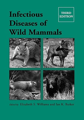 【预售】Infectious Diseases Of Wild Mammals Third Edition