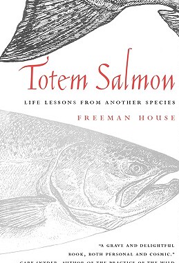 【预售】Totem Salmon: Life Lessons from Another Species