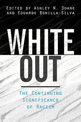 【预售】White Out: The Continuing Significance of Racism