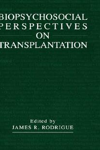 Transplantation Biopsychosocial Perspectives 预售