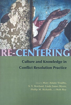 【预售】Re-Centering: Culture and Knowledge in Conflict