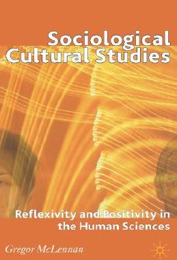 【预售】Sociological Cultural Studies: Reflexivity and