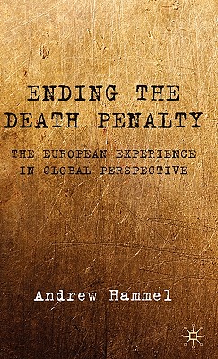 【预售】Ending the Death Penalty: The European Experience in