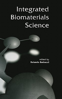 【预售】Integrated Biomaterials Science