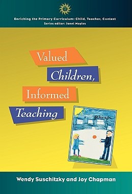 【预售】Valued Children, Informed Teaching