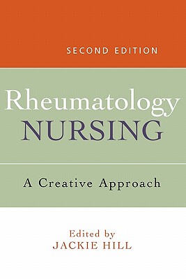 【预售】Rheumatology Nursing - A Creative Approach 2E