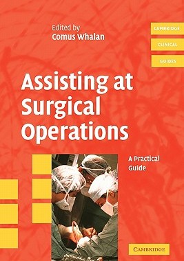 【预售】Assisting at Surgical Operations: A Practical Guide
