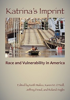 【预售】Katrina's Imprint: Race and Vulnerability in