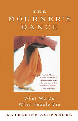 【预售】The Mourner's Dance: What We Do When People Die