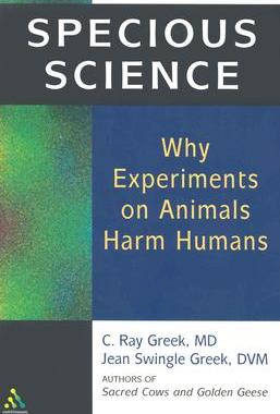 【预售】Specious Science: Why Experiments on Animals Harm