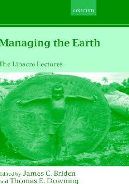 【预售】Managing the Earth: The Linacre Lectures 2001