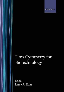 【预售】Flow Cytometry for Biotechnology