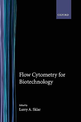【预售】Flow Cytometry for Biotechnology