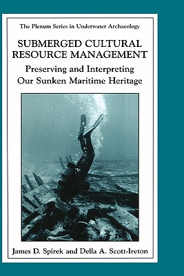 【预售】Submerged Cultural Resource Management: Preserving 书籍/杂志/报纸 人文社科类原版书 原图主图