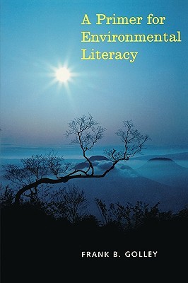 【预售】A Primer for Environmental Literacy