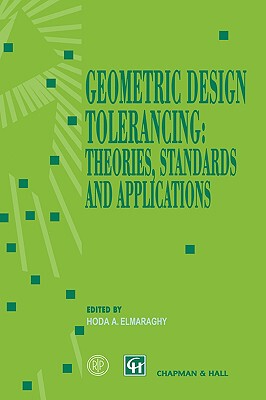【预售】Geometric Design Tolerancing: Theories, Standards