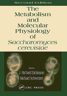 【预售】Metabolism and Molecular Physiology of Saccharomyces