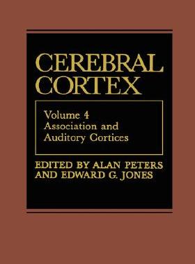 【预售】Cerebral Cortex: Volume 4: Association and Auditory