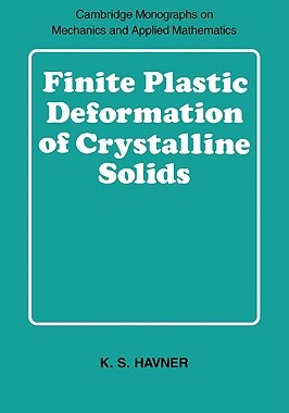 【预售】Finite Plastic Deformation of Crystalline Solids