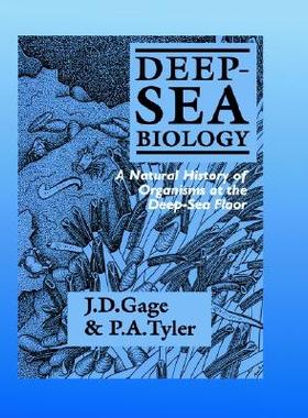 【预售】Deep-Sea Biology: A Natural History of Organisms at