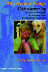 【预售】The Golden Bridge: A Guide to Assistance Dogs for
