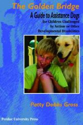 【预售】The Golden Bridge: A Guide to Assistance Dogs for