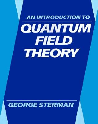 【预售】An Introduction to Quantum Field Theory