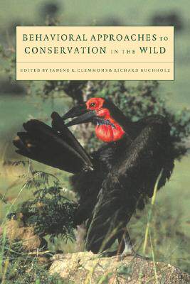 【预售】Behavioural Approaches to Conservation in the Wild