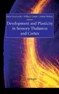 【预售】Development and Plasticity in Sensory Thalamus and