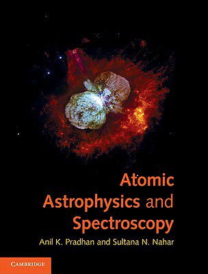 【预售】Atomic Astrophysics and Spectroscopy