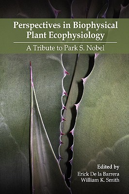 【预售】Perspectives in Biophysical Plant Ecophysiology: A