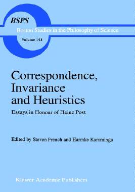 【预售】Correspondence, Invariance and Heuristics: Essays in