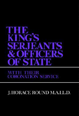 【预售】The King's Serjeants and Officers of State: With