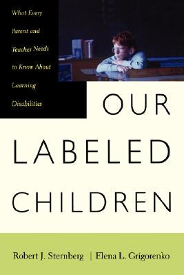 现货 Our Labeled Children: What Every Parent and Teacher