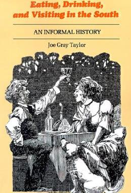 【预售】Eating, Drinking, and Visiting in the South: An