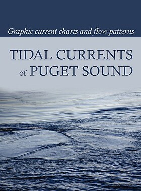【预售】Tidal Currents of Puget Sound